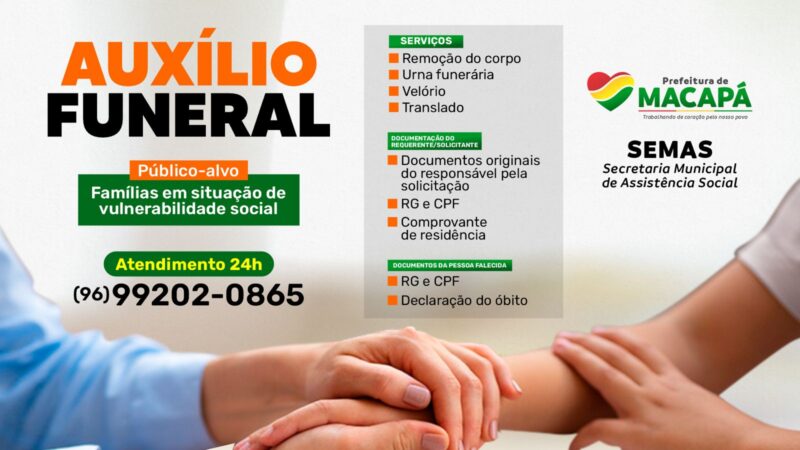 Auxílio Funeral: saiba como funciona o benefício ofertado pela Prefeitura de Macapá